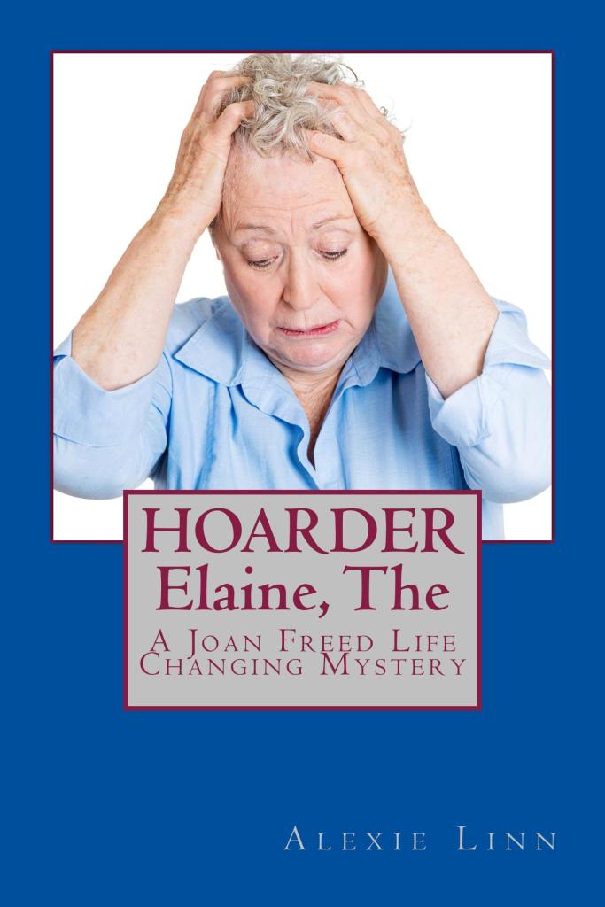 Cover for Elaine the Hoarder