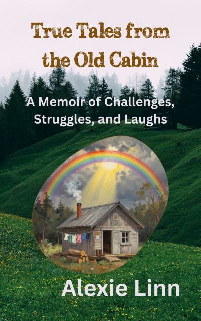True Tales from the Old Cabin book cover