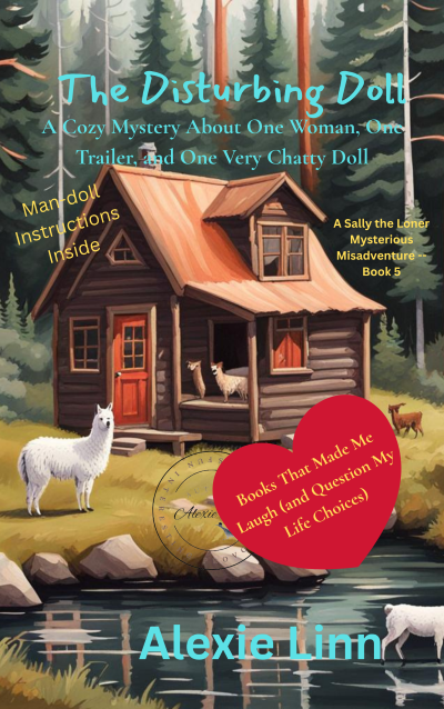 The Disturbing Doll Book Cover. A Sally the Loner Cozy Mystery
